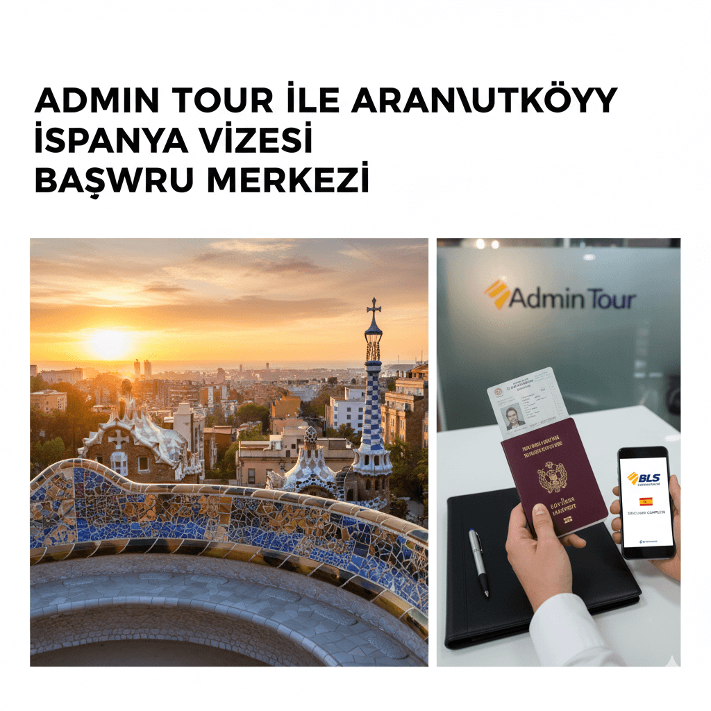 Arnavutköy İspanya Vizesi Başvuru Merkezi | Admin Tour Danışmanlık